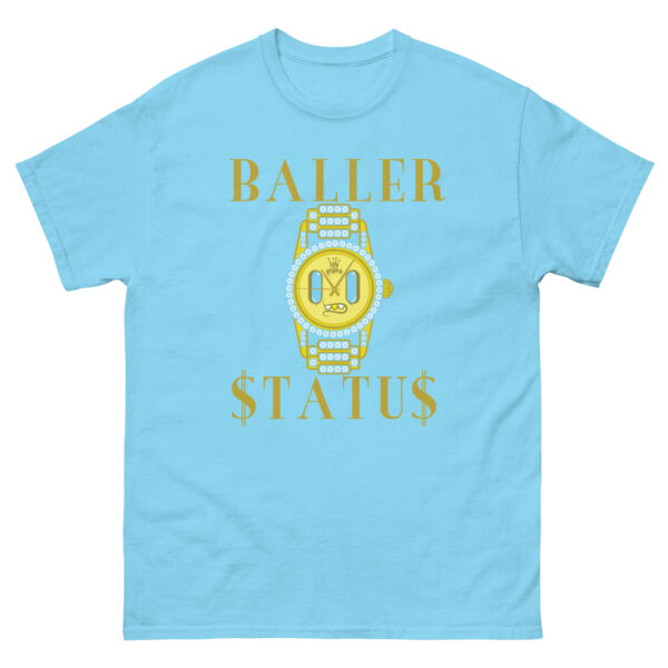 Baller Status Unisex classic tee - Image 16